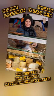 Bild @christinastohn
Hofladen Winterpause: 1.1.26-12.2.26
Schnitt- und Hartkäse nach Vereinbarung unter
info@ziegenhof-schleckweda.de